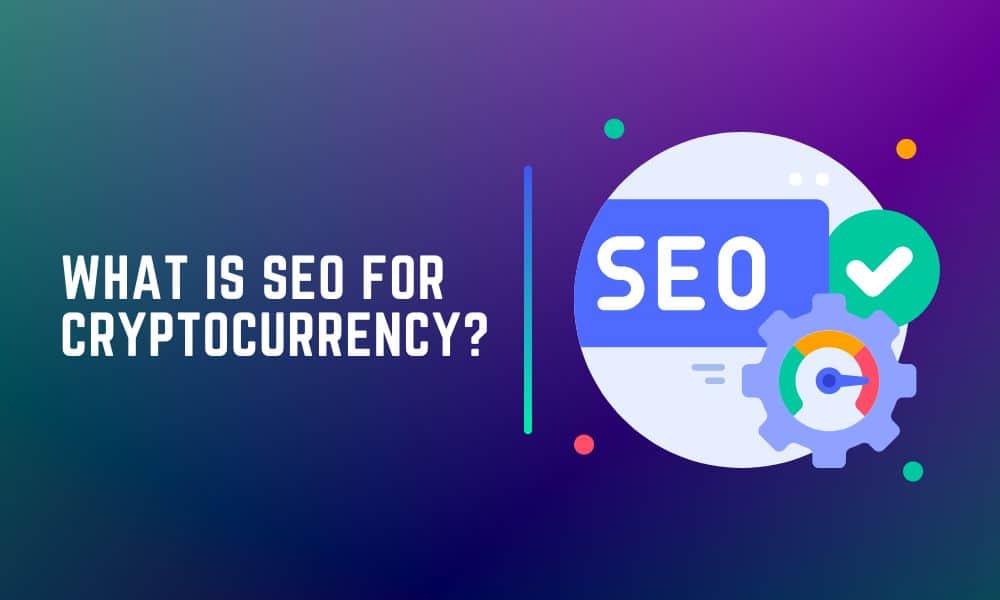 Graphics - What is SEO for Cryptocurrency?