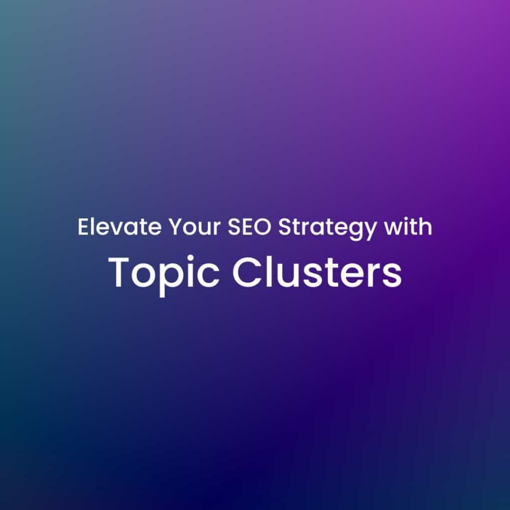 featured photo of topic clusters